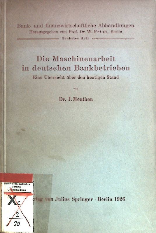 Die Maschinenarbeit in deutschen Bankbetrieben: Eine Übersicht über den heutigen Stand
