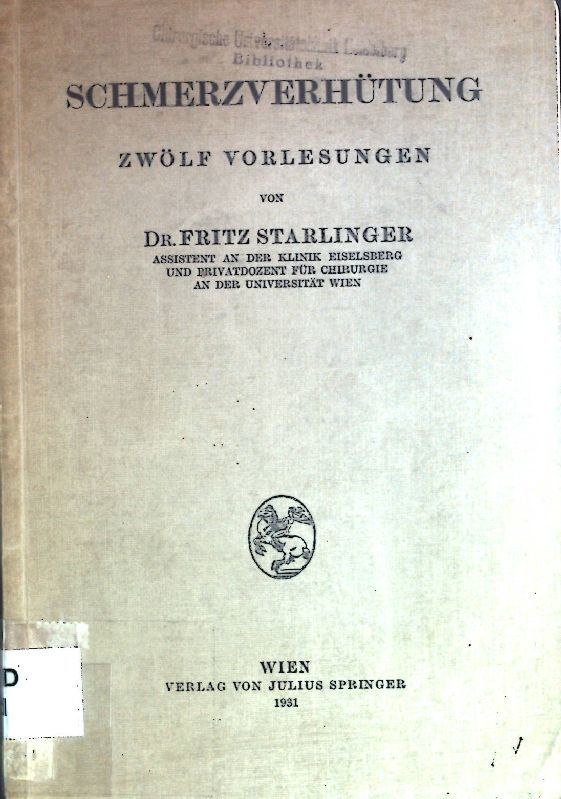 Schmerzverhütung: Zwölf Vorlesungen