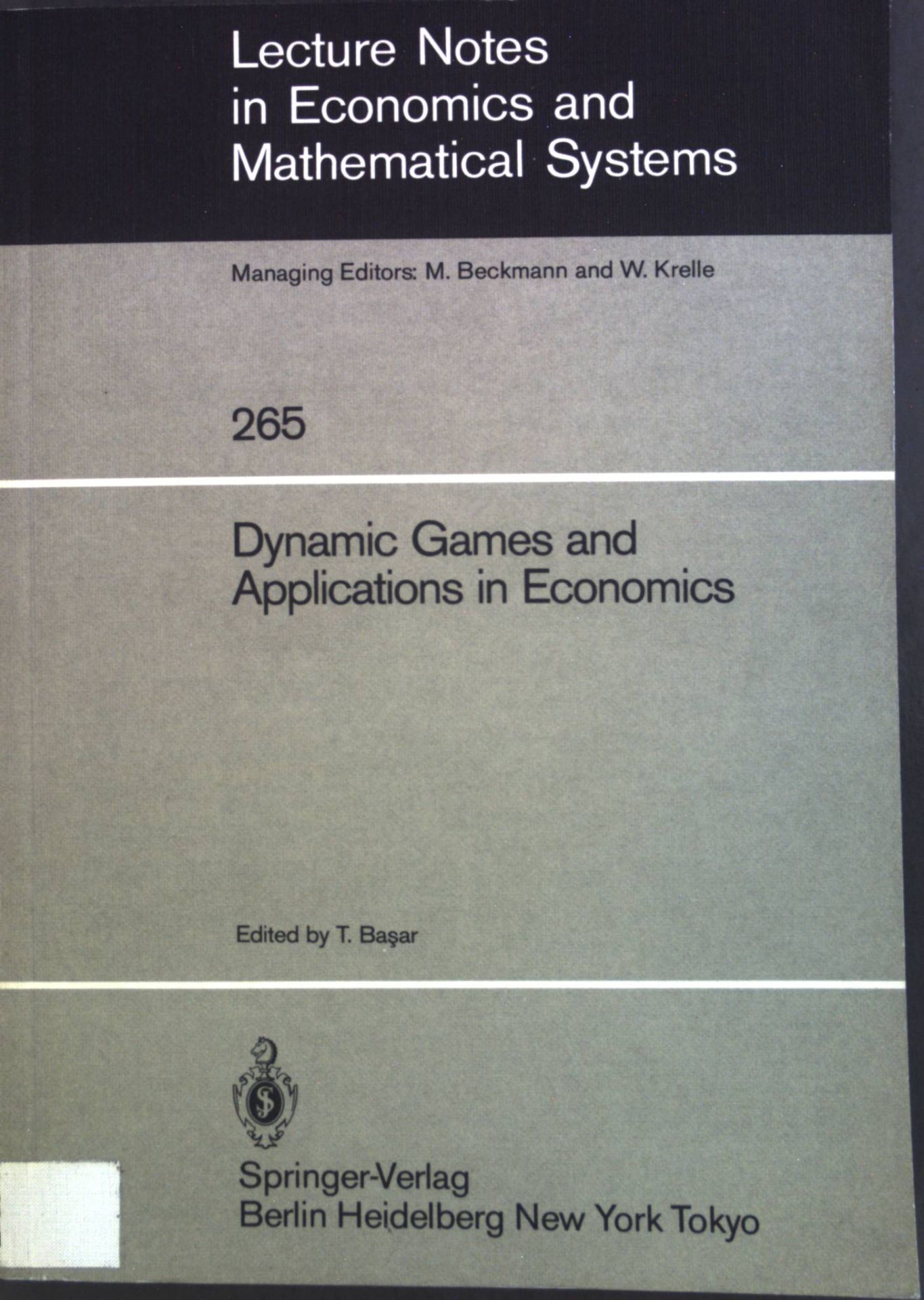 Dynamic Games and Applications in Economics