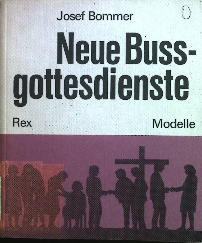 Neue Bussgottesdienste: Modelle