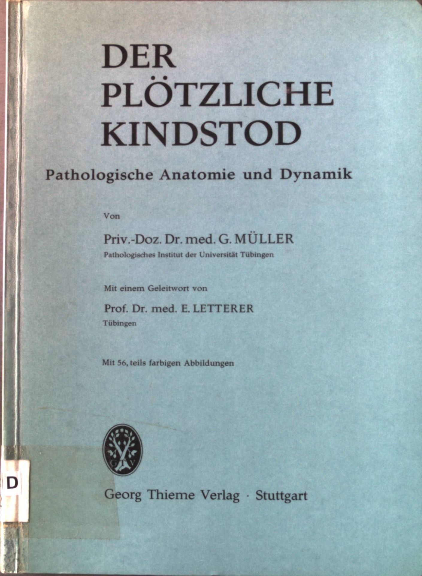 Der plötzliche Kindstod: Pathologische Anatomie und Dynamik