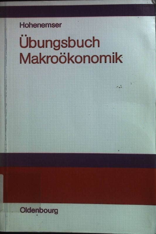 Übungsbuch Makroökonomik