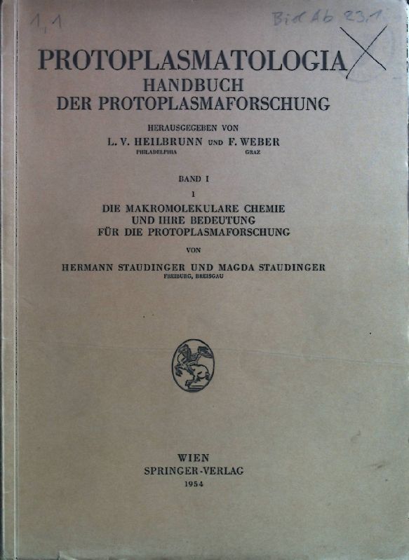Die makromolekulare Chemie und ihre Bedeutung für die Protoplasmaforschung