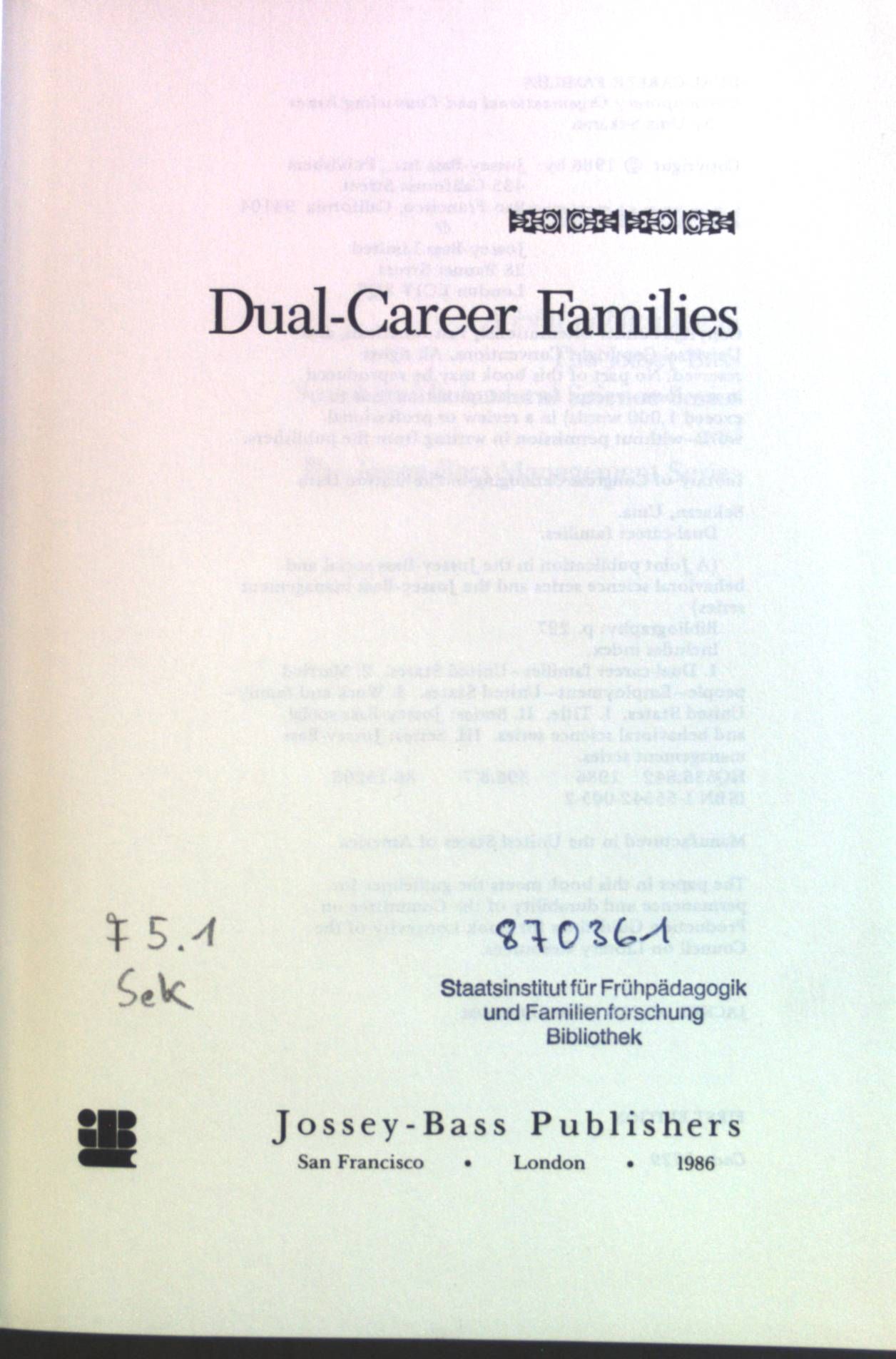 Dual-Career Families. Contemporary Organizational and Counseling Issues