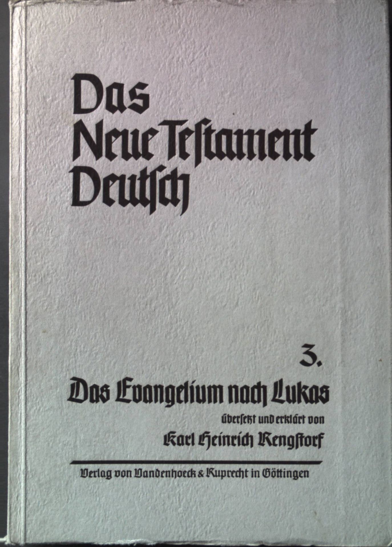 Das Evangelium nach Lukas