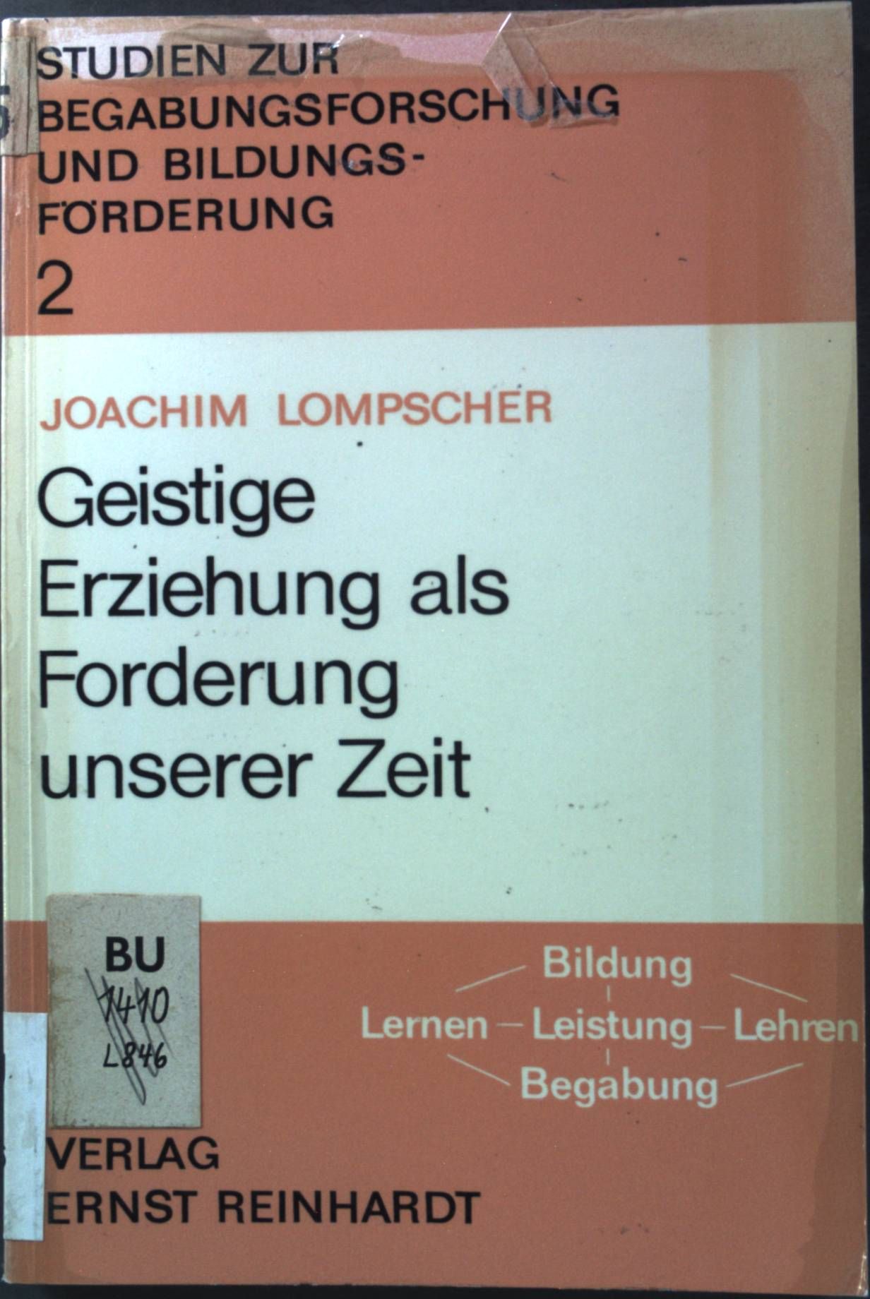 Geistige Erziehung als Forderung unserer Zeit: Möglichkeiten, Ergebnisse, Probleme