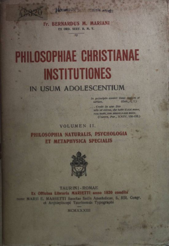 Philosophiae Christianae Institutiones in Usum Adolescentium: VOL.II: Philosophia naturalis, psychologia et metaphysica specialis