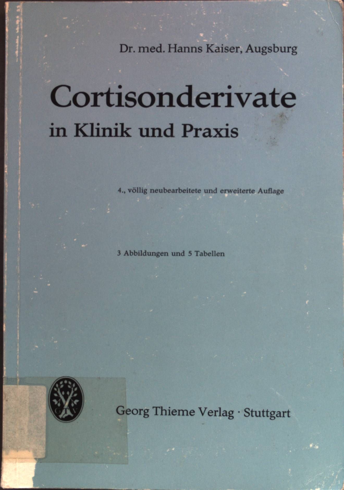 Cortisonderivate in Klinik und Praxis