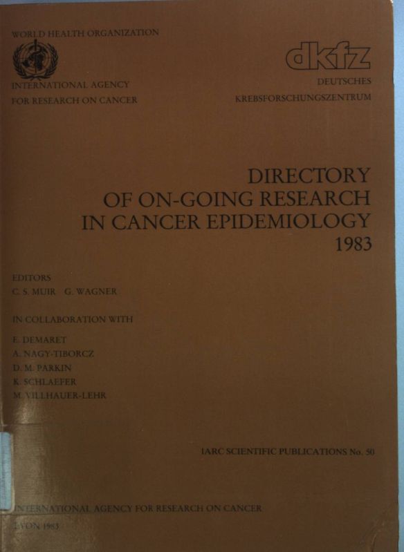 Directory of On-going Research in Cancer Epidemiology 1983