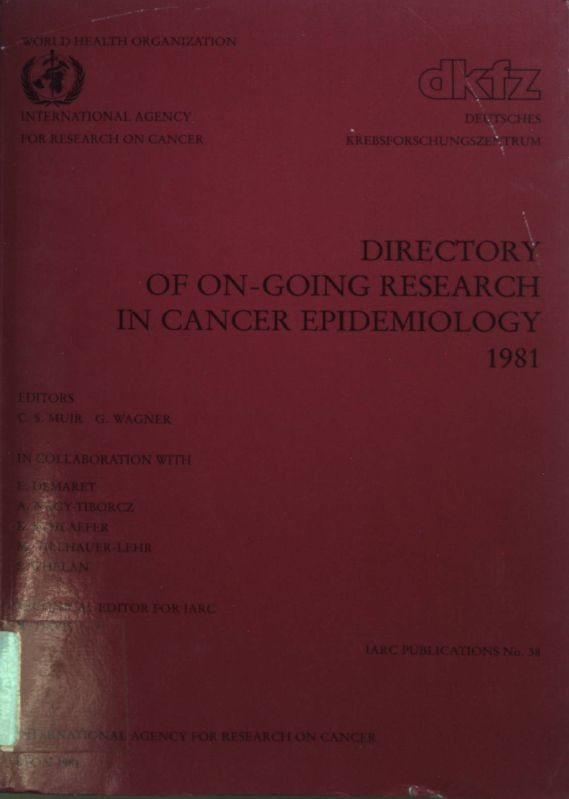 Directory of On-going Research in Cancer Epidemiology 1981