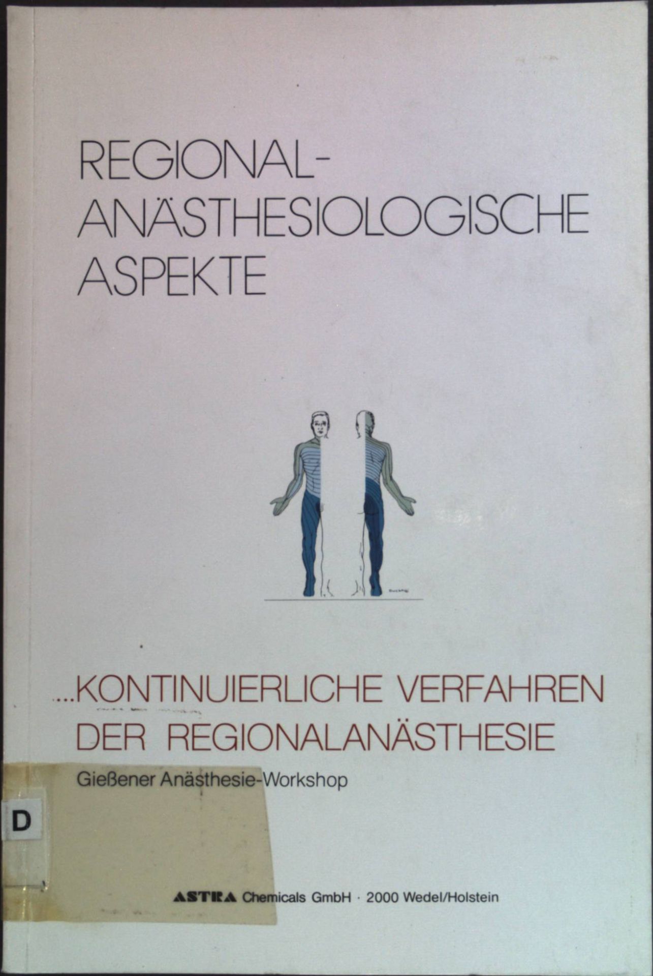 Kontinuierliche Verfahren der Regionalanästhesie