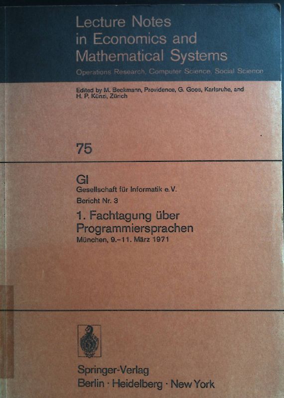 1. Fachtagung über Programmiersprachen : München, 9. - 11. März 1971