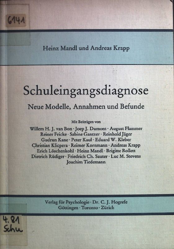 Schuleingangsdiagnose : neue Modelle, Annahmen u. Befunde