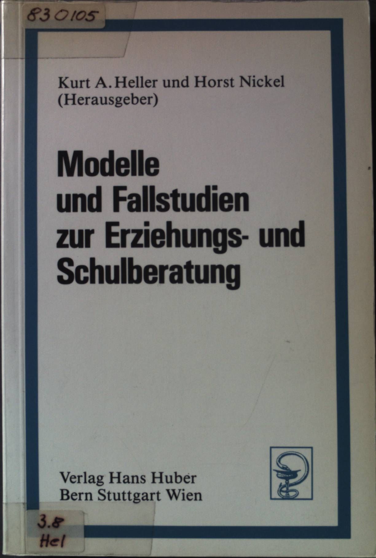 Modelle und Fallstudien zur Erziehungs- und Schulberatung