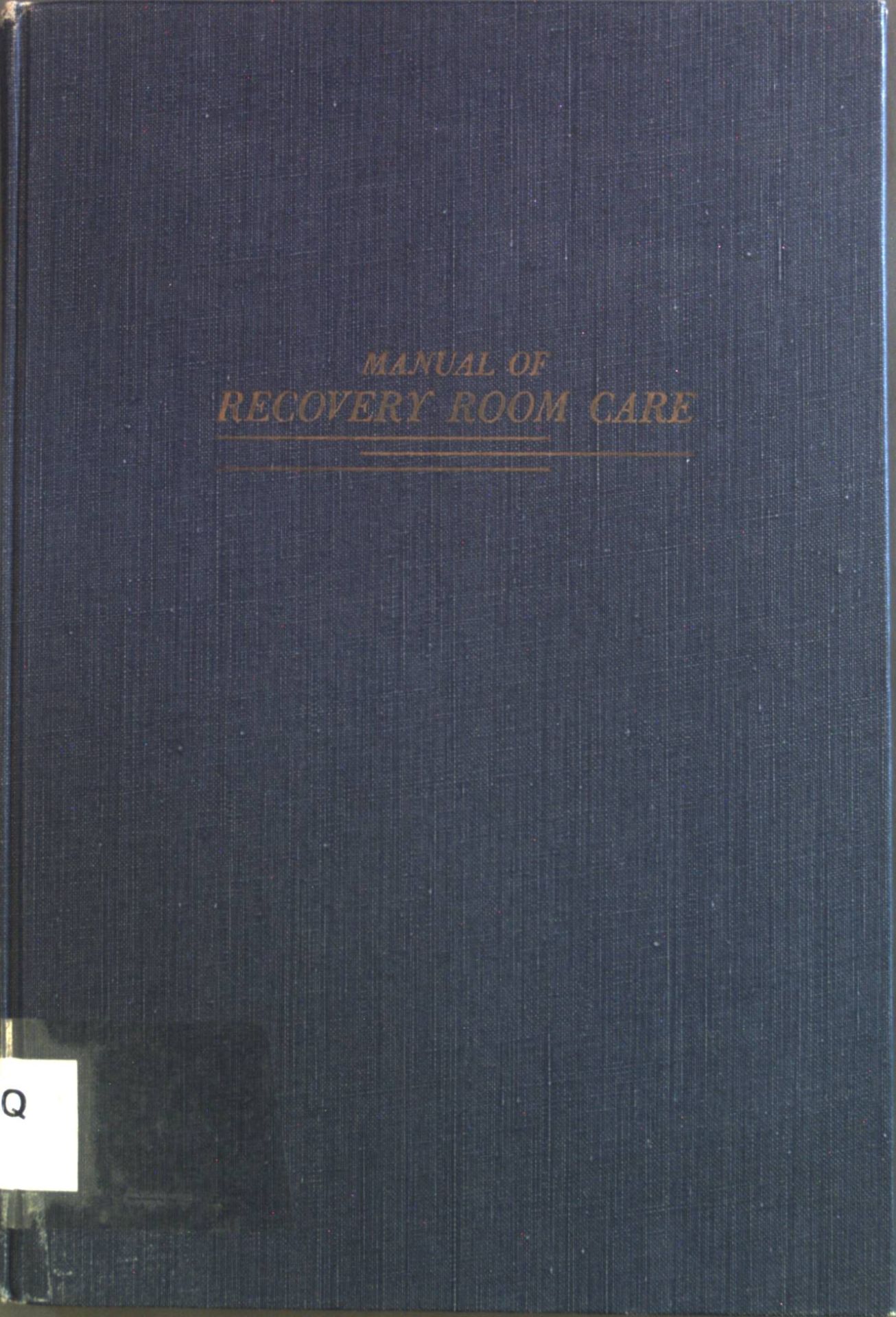 Manual of Recovery Room Care