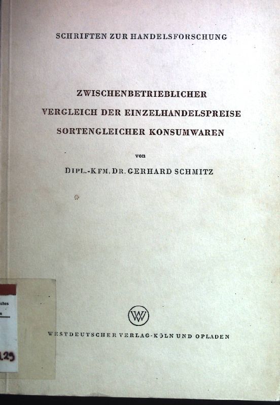 Zwischenbetrieblicher Vergleich der Einzelhandelspreise sortengleicher Konsumwaren