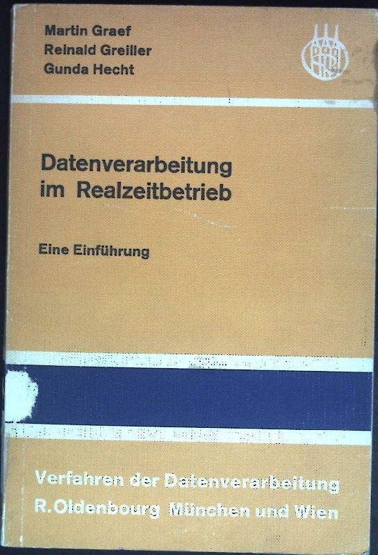 Datenverarbeitung im Realzeitbetrieb: Eine Einführung
