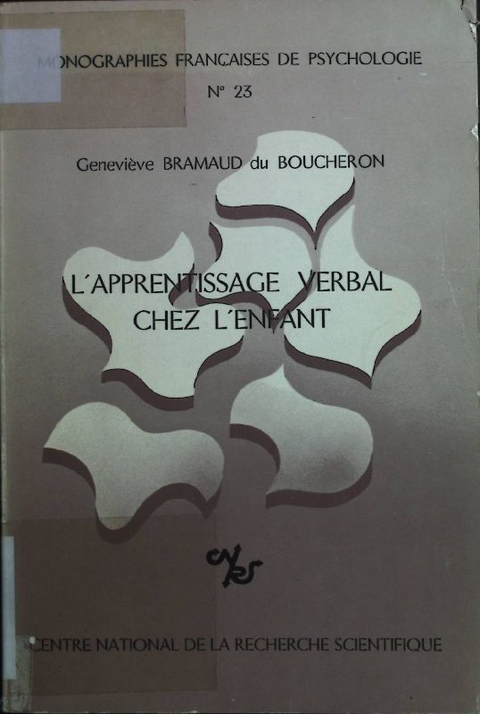L'Apprentissage Verbal Chez L'Enfant