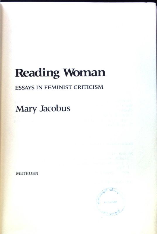 Reading Woman. Essays in Feminist Criticism