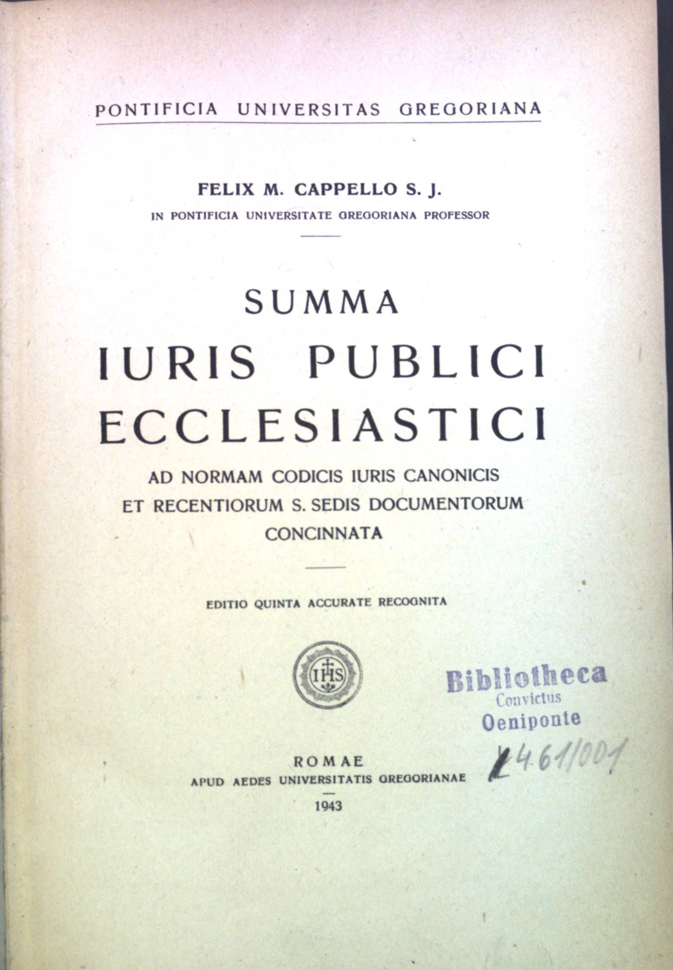 Summa Iuris Publici Ecclesiastici. Ad Norman Codicis Iuris Canonicis et Recentiorum S.Sedis Documentorum Concinnata