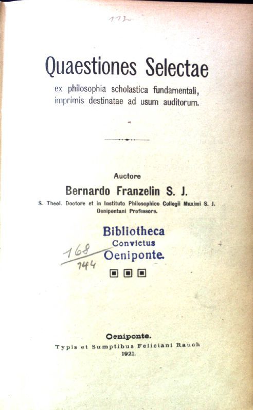 Quaestiones Selectae ex philosophia scholastica fundamentali, imprimis destinatae ad usum auditorum