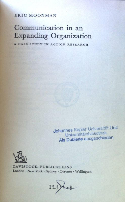 Communication in an Expanding Organization. A Case Study in Action Research