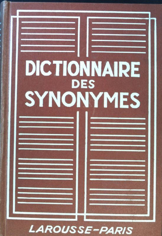 Dictionnaire des Synonymes de la Langue Francaise