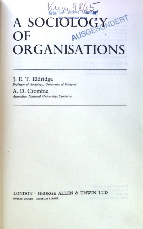 A Sociology of Organisations