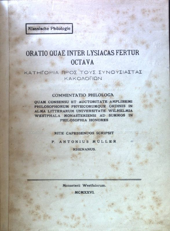 Oratio Quae Inter Lysiacas fertur octava - Commentatio Philologa