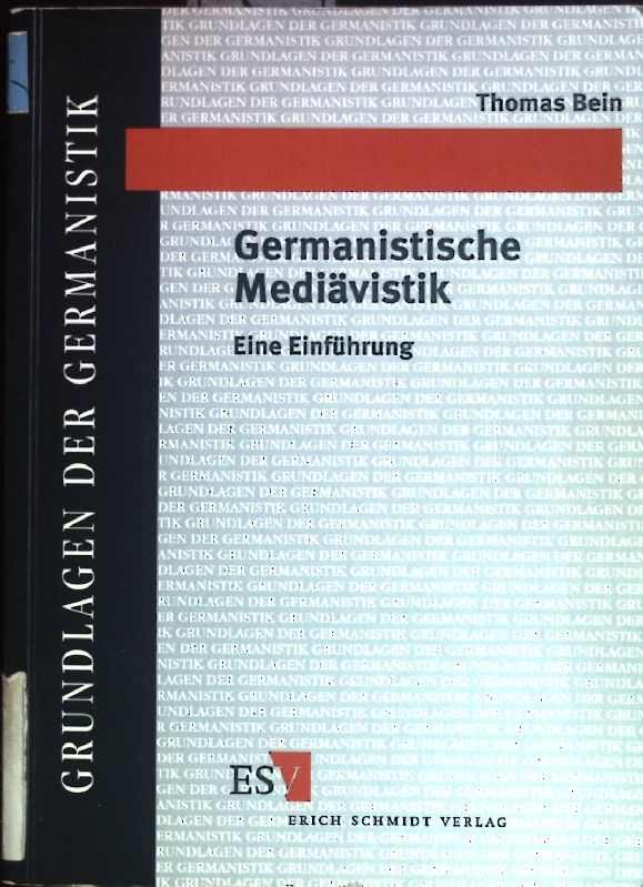 Germanistische Mediävistik : eine Einführung