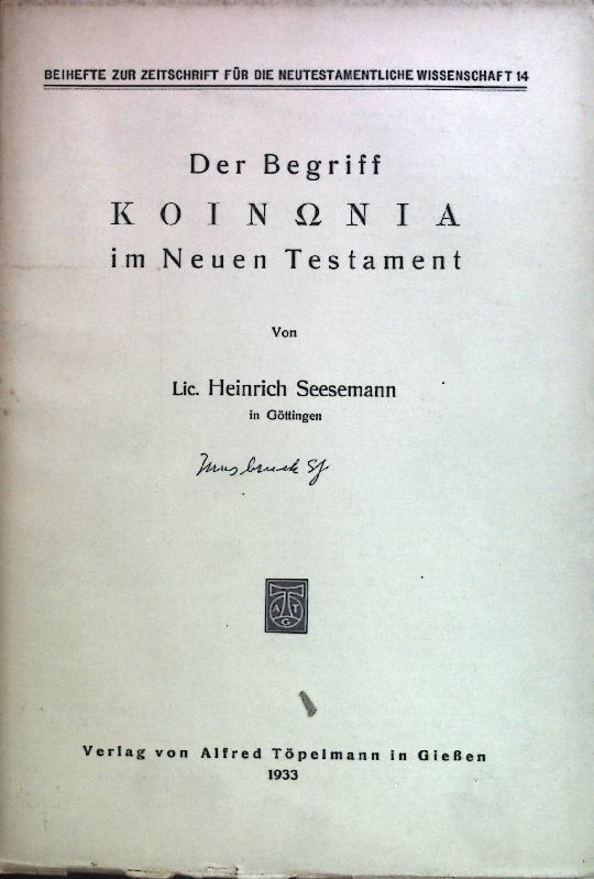 Der Begriff Koinonia im neuen Testament