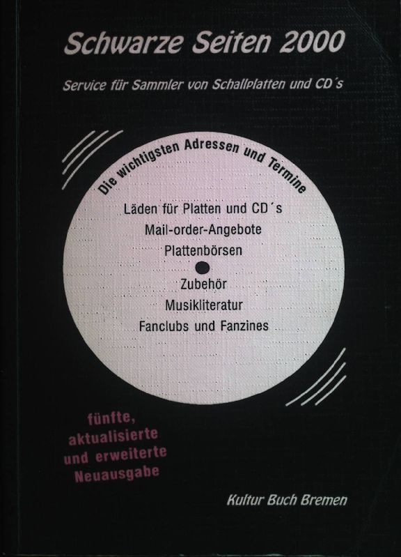 Schwarze Seiten - 2000. Service für Sammler von Schallplatten und CD's