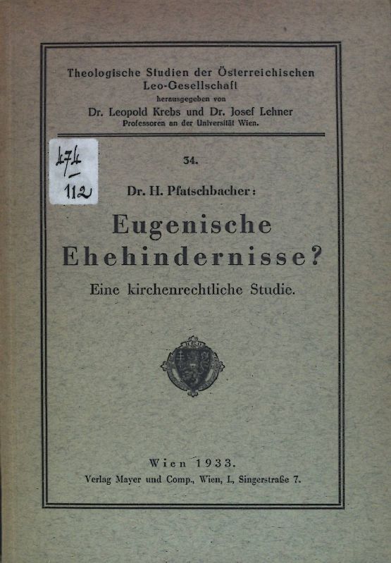 Eugenische Ehehindernisse? Eine kirchenrechtliche Studie