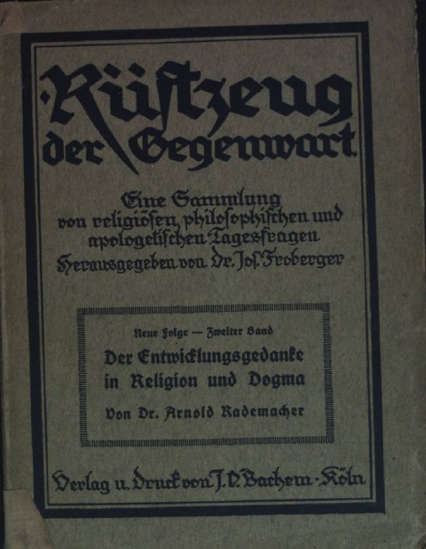 Der Entwicklungsgedanke in Religion und Dogma