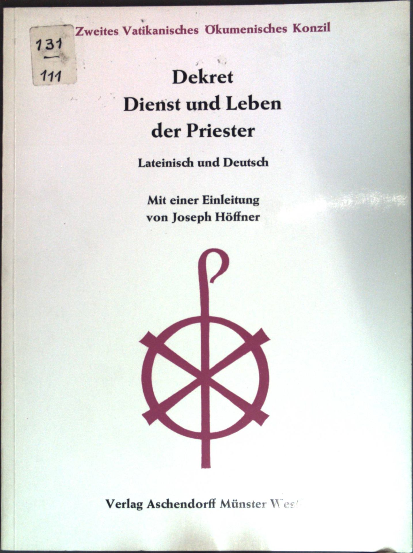 Dekret Dienst und Leben der Priester: lateinisch-deutsch