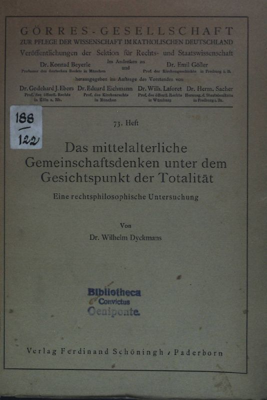 Das mittelalterliche Gemeinschaftsdenken unter dem Gesichtspunkt der Totalität. Eine rechtsphilosophische Untersuchung