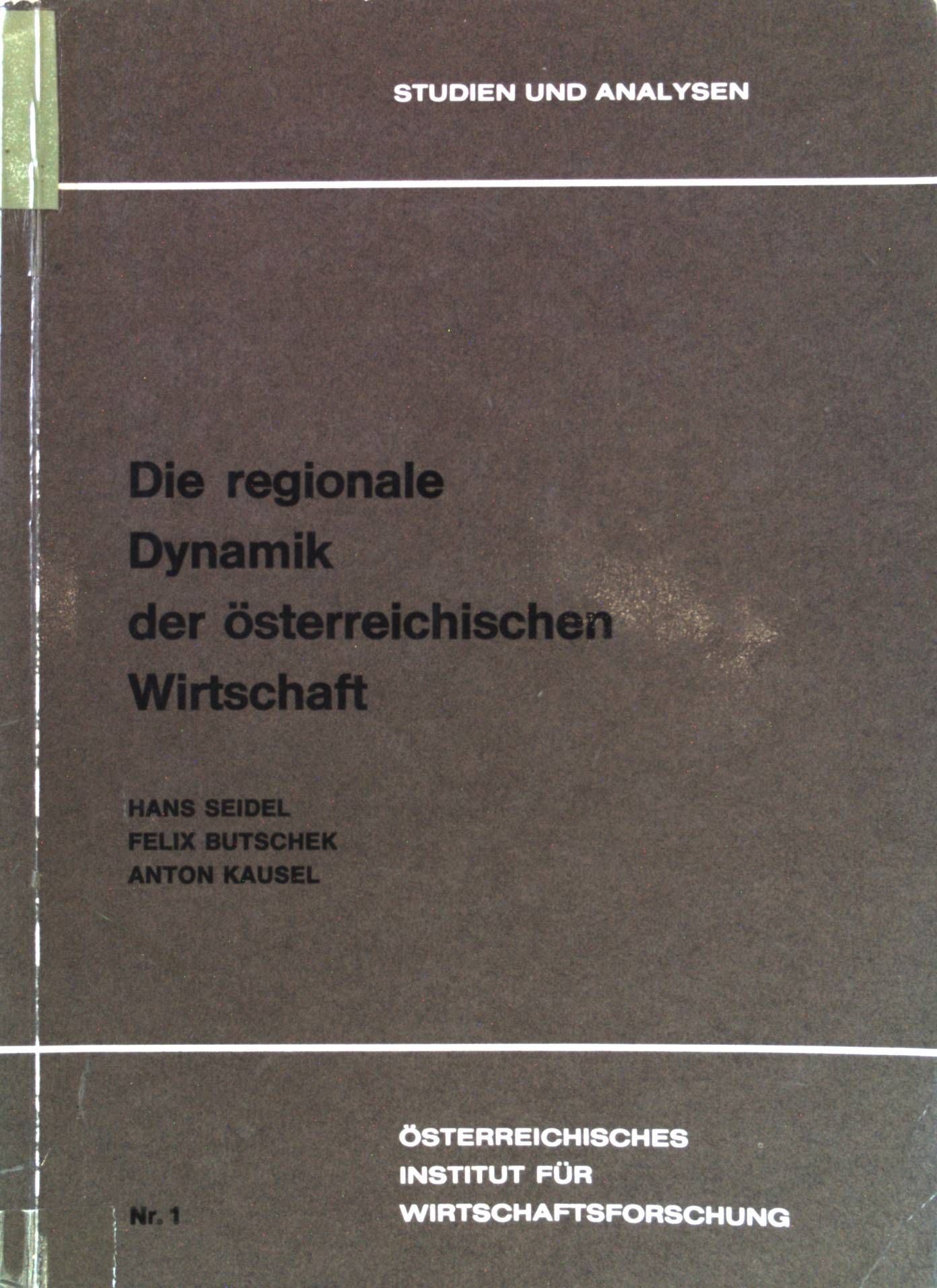 Die regionale Dynamik der österreichischen Wirtschaft
