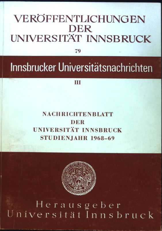 Nachrichtenblatt der Universität Innsbruck: Studienjahr 1968-69