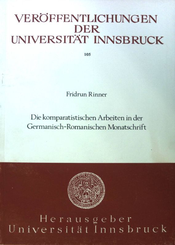 Die komparatistischen Arbeiten in der germanisch-romanischen Monatschrift