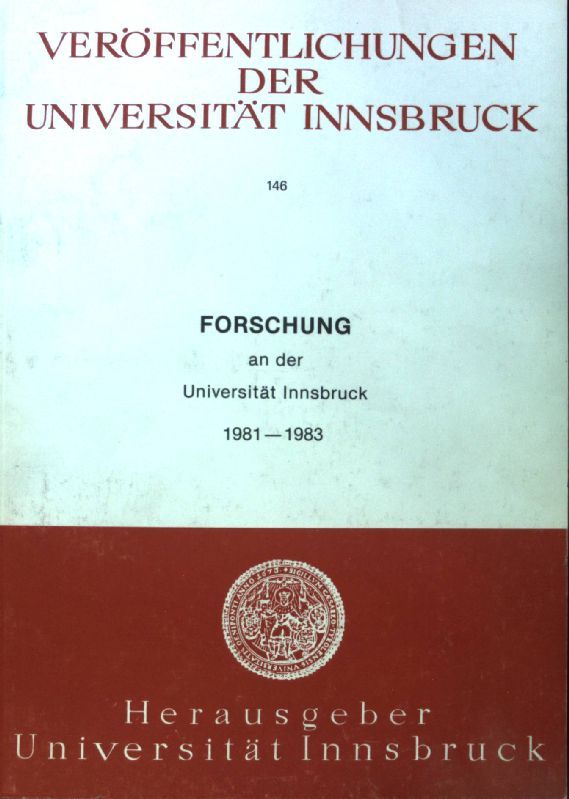 Forschung an der Universität Innsbruck 1981-1983