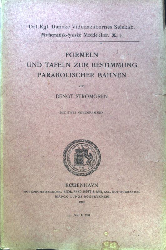 Formeln und Tafeln zur Bestimmung parabolischer Bahnen