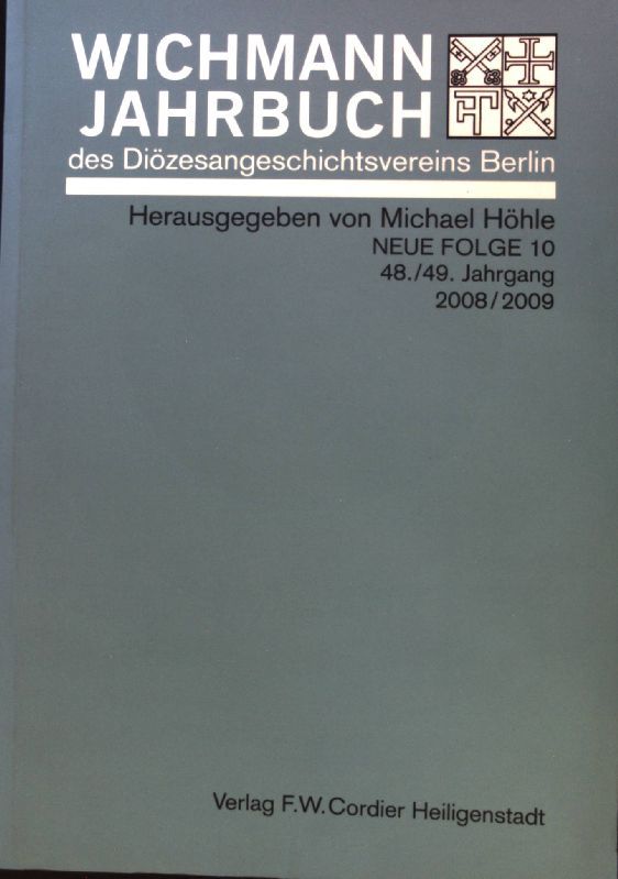 Die Funktion der Chorabschlüsse. - in: Wichmann-Jahrbuch des Diözesangeschichtsvereins Berlin