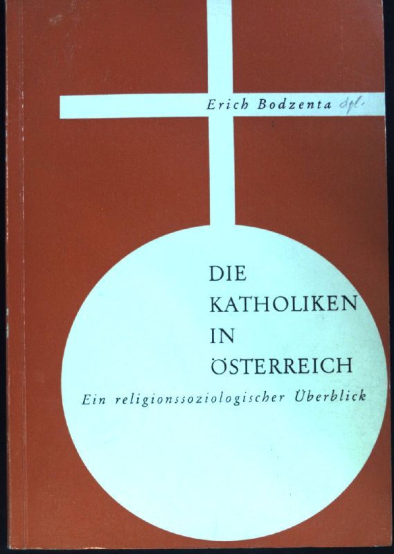 Die Katholiken in Österreich: Ein religionssoziologischer Überblick