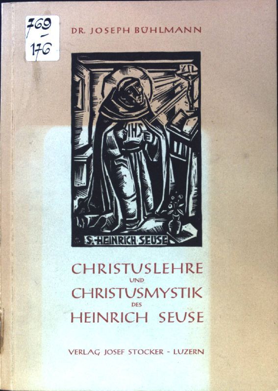 Christuslehre und Christusmystik des Heinrich Seuse