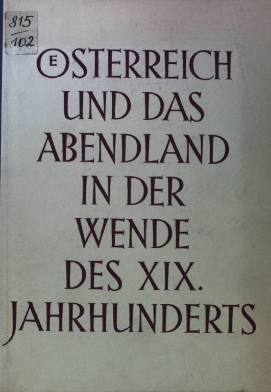 Österreich und das Abendland in der Wende des XIX. Jahrhunderts