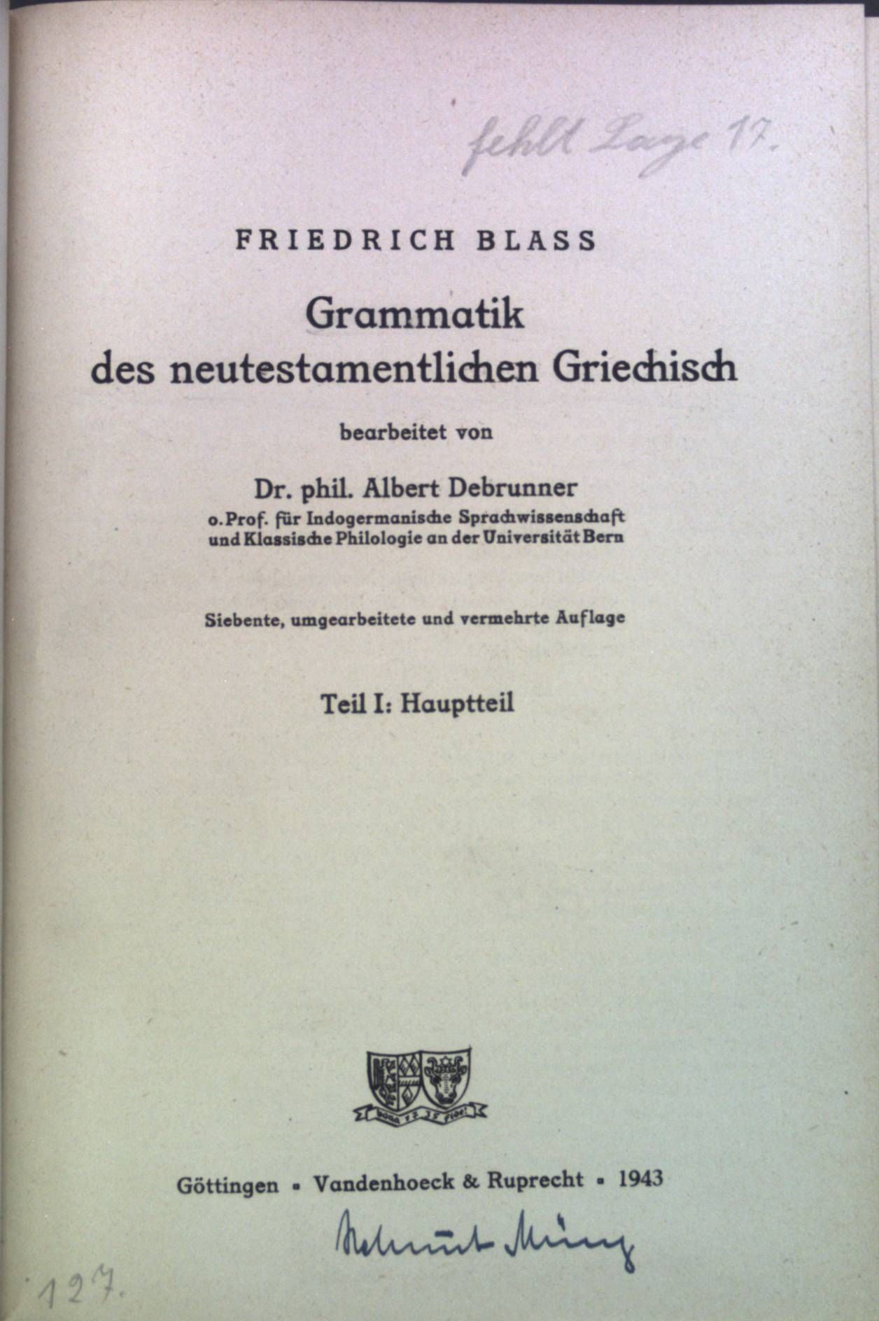 Grammatik des neutestamentlichen Griechisch, Teil I: Hauptteil