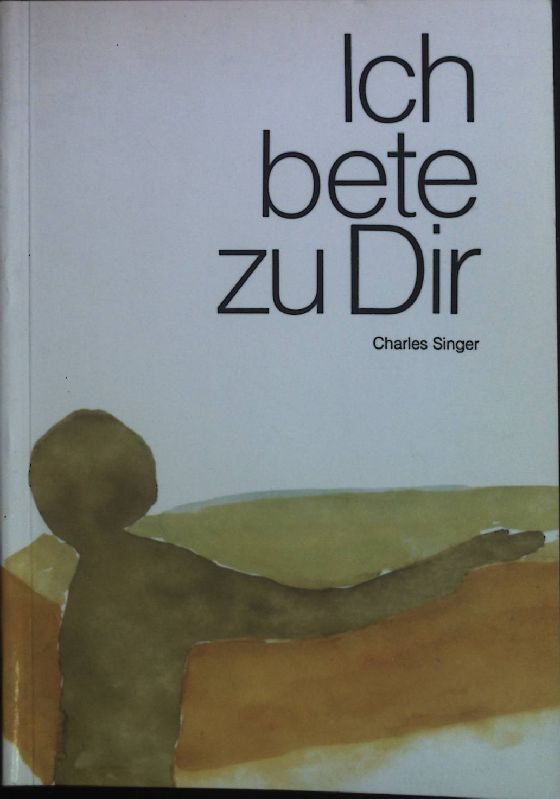 Ich bete zu dir