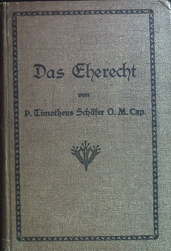 Das Eherecht nach dem Codex Iuris Canonici