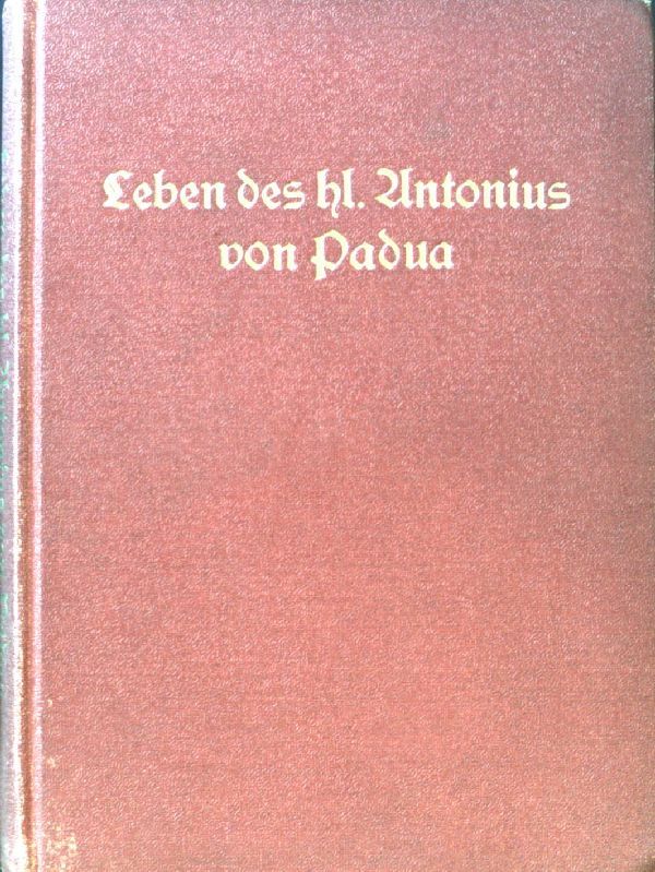 Leben des heiligen Antonius von Padua