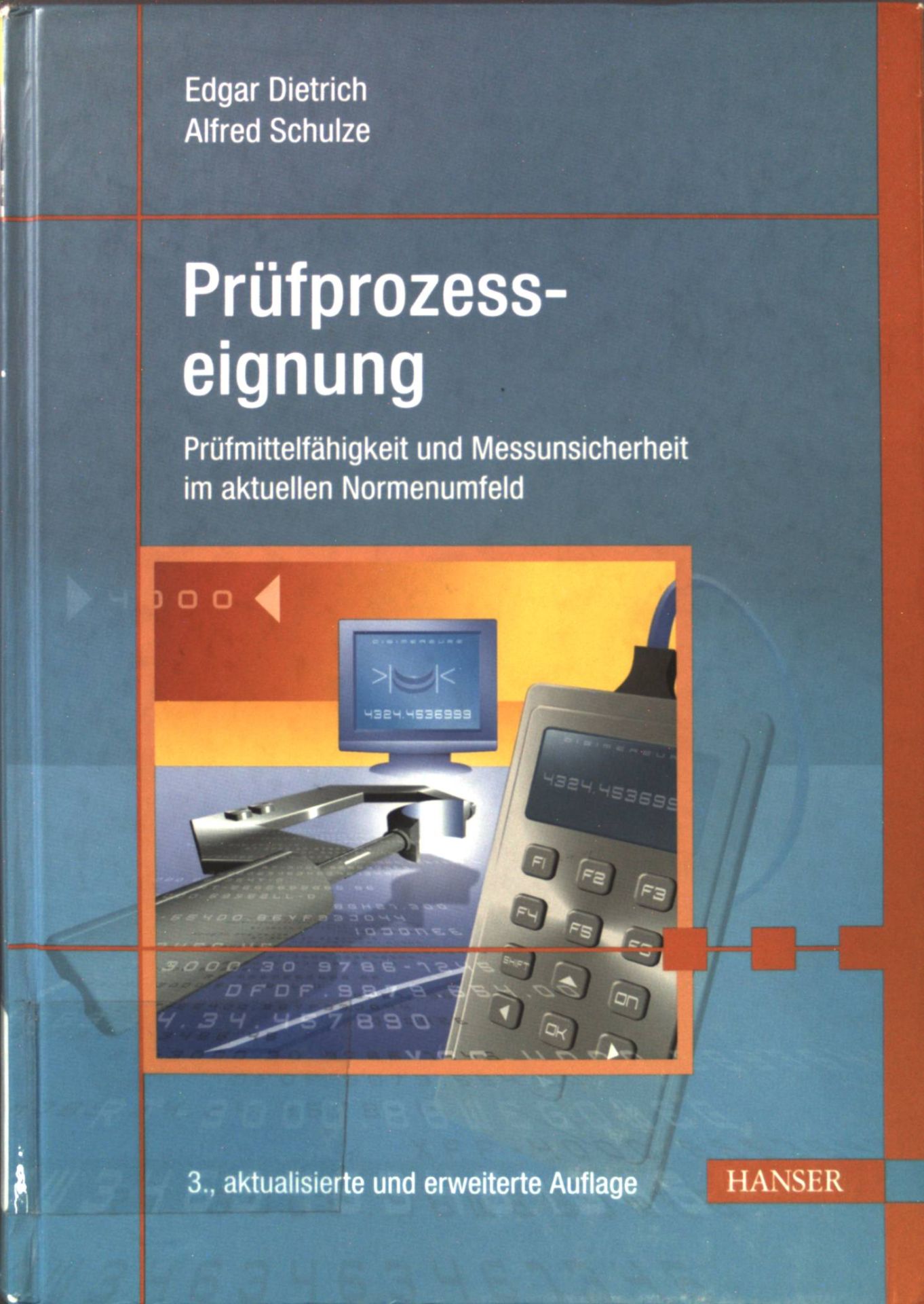 Eignungsnachweis von Prüfprozessen: Prüfmittelfähigkeit und Messunsicherheit im aktuellen Normenumfeld
